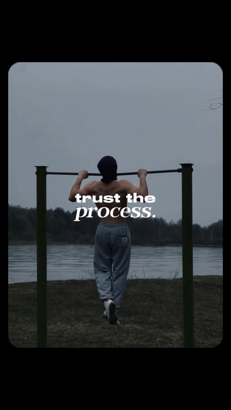 trust the process