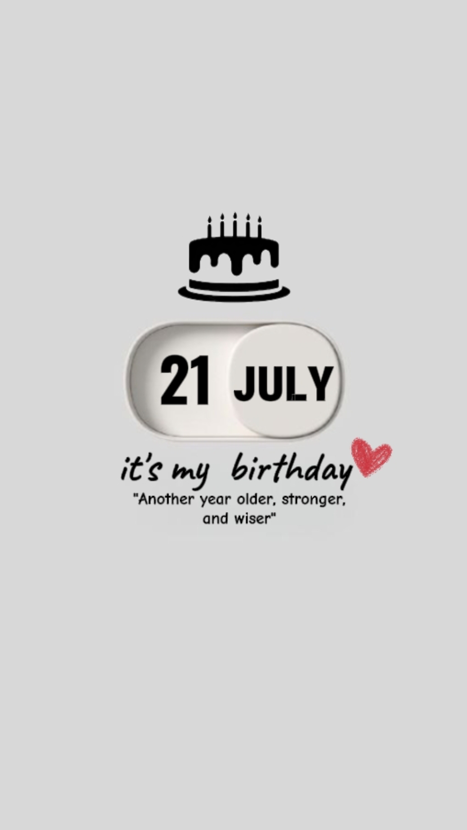 MY BIRTHDAY 20 JULY