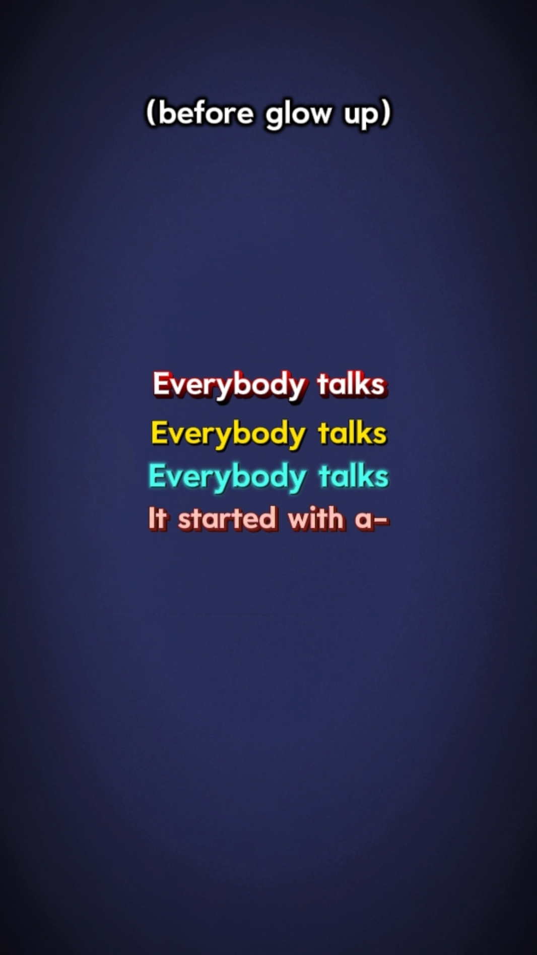 everybody talks