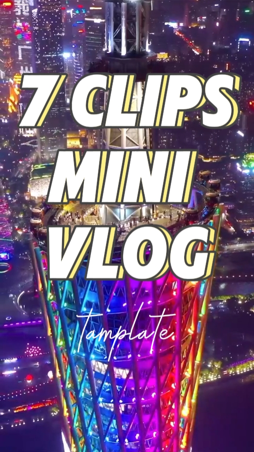 7 clips mini vlog