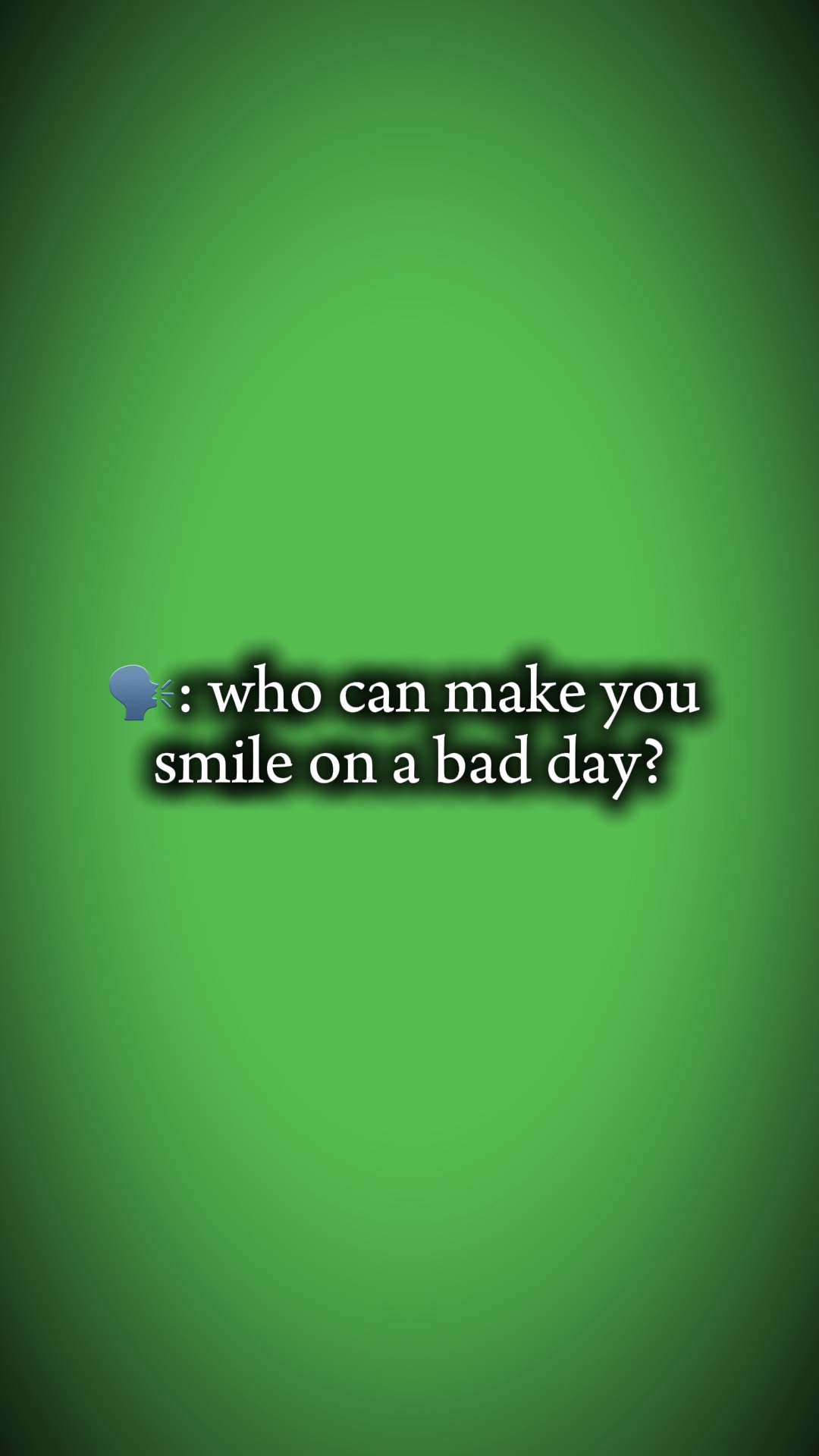 te faire sourire