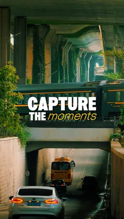 Capture the moments