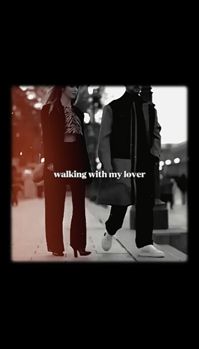 walking with my love