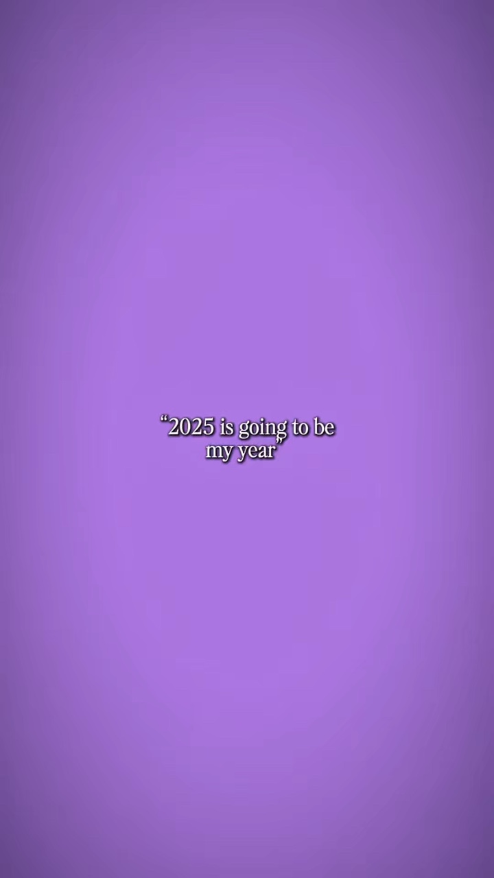 2025IsGoing2BeMyYear