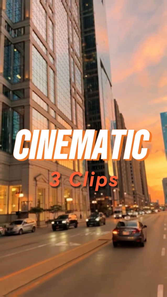 Cinematic 3 Clips