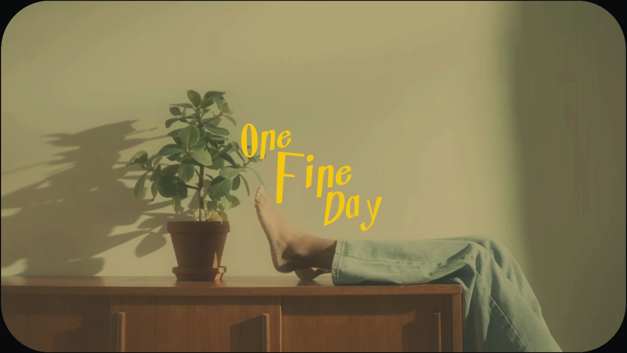 ONE FINE DAY