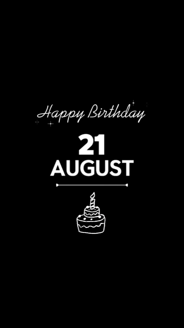 Birthday Love 21 Aug