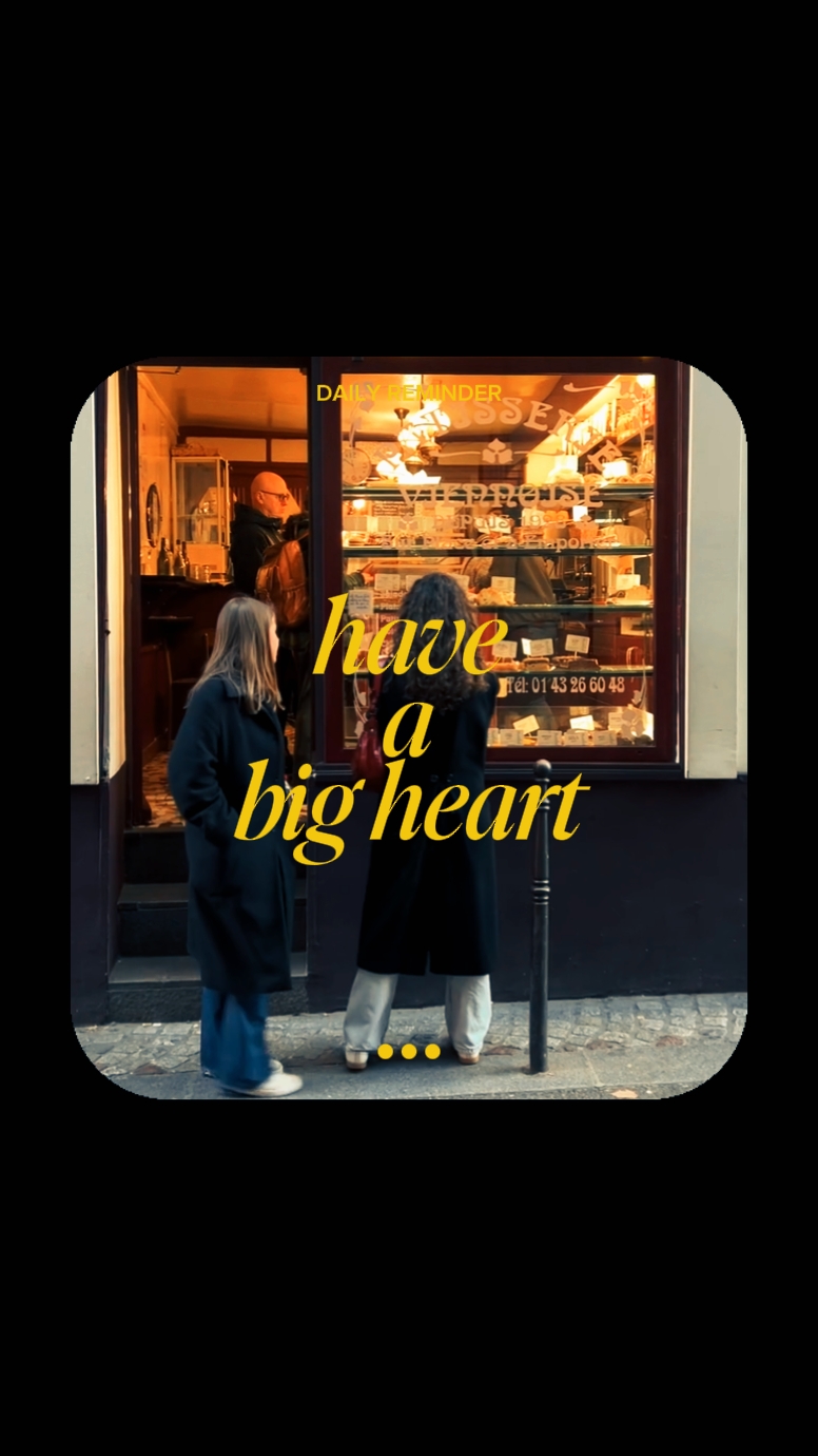 A tener un gran corazón