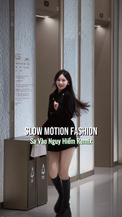 SLOW MOTION FASHION