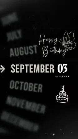 03 SEPTEMBER BDAY