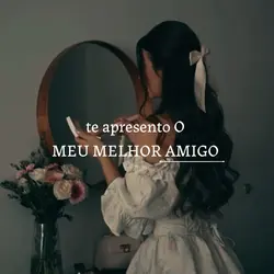 meu melhor amigo