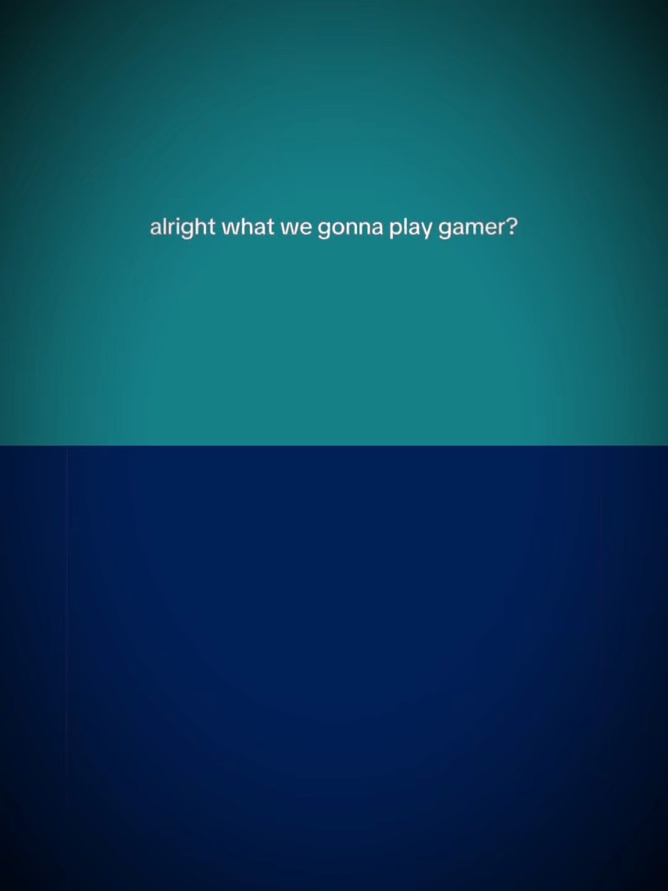 Ganna play game