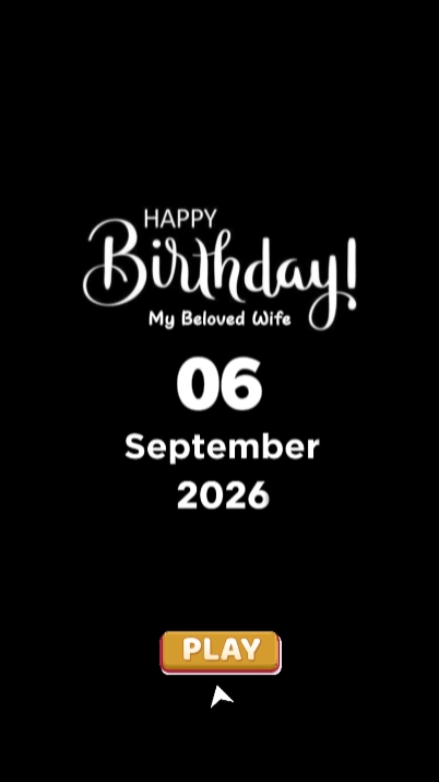 HBD WIFE 6 SEPTEMBER