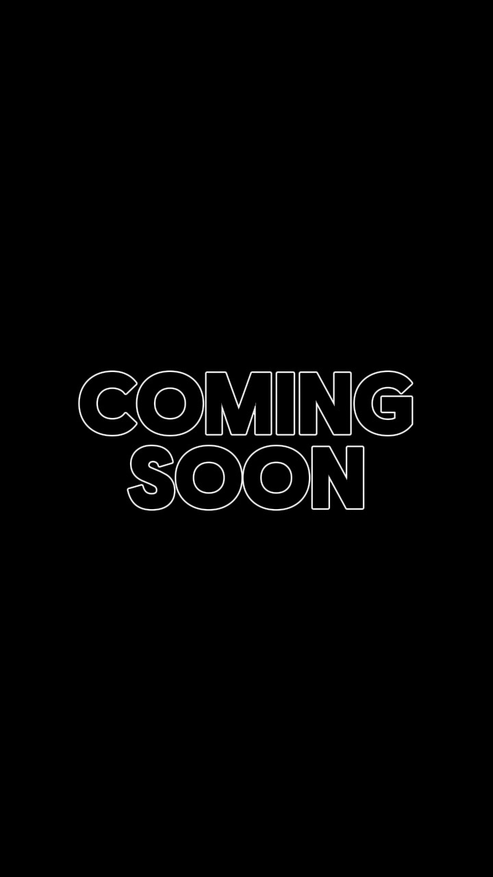 COMING SOON