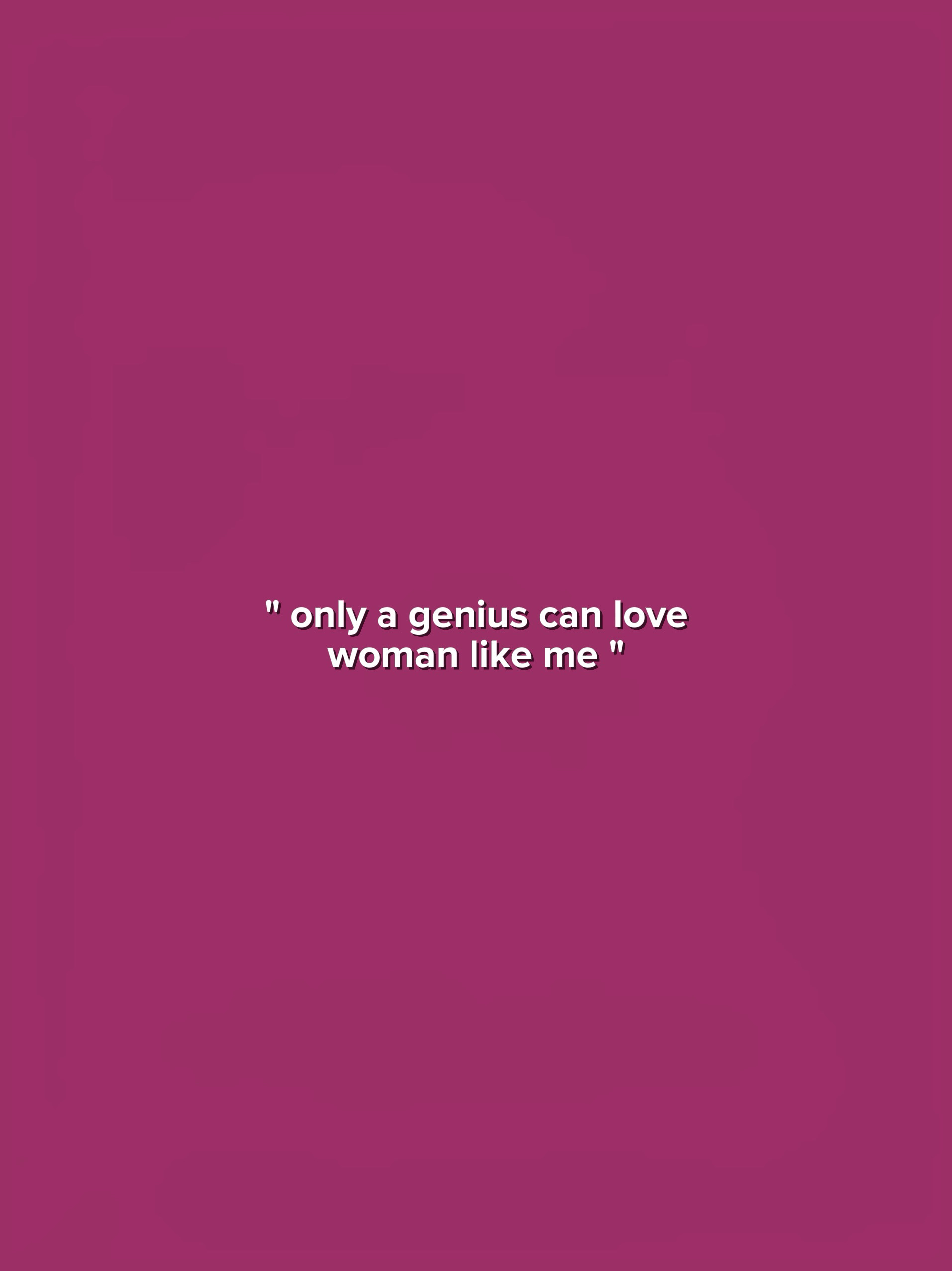 Only A Genius