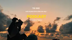 PODCAST Chữa Lành 