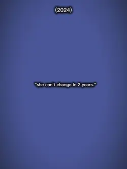 change in 2 years