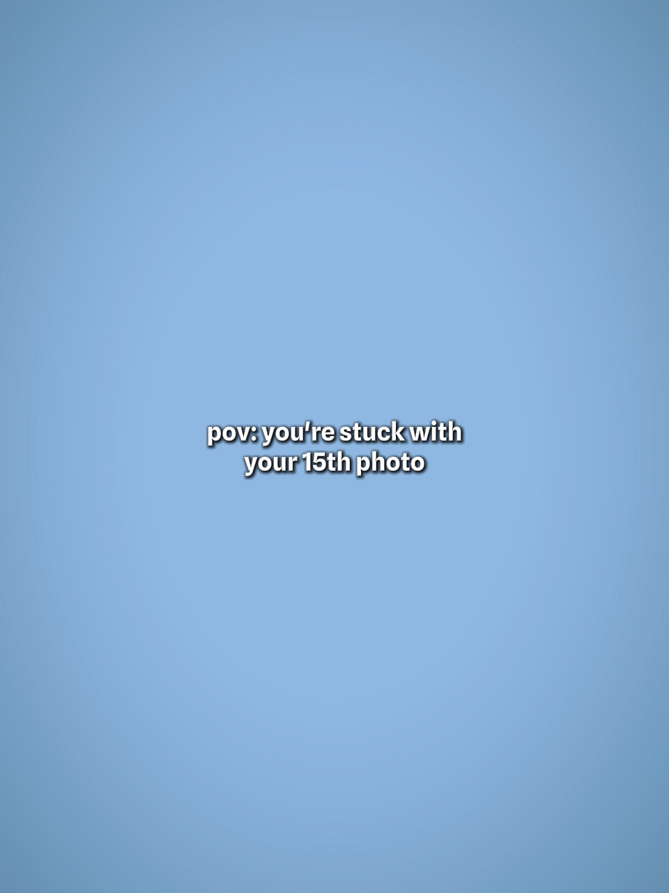 Your 15th photo 