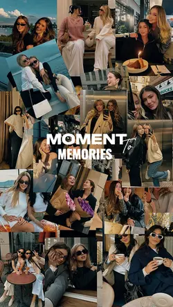 Moment to memories