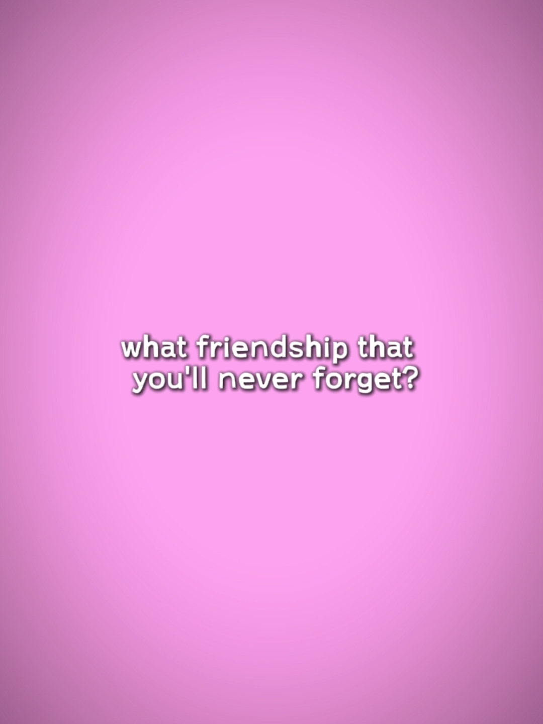 Friendship 