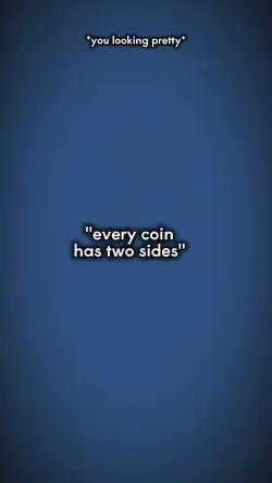 everycoinhastwosides