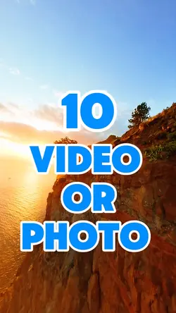 10 video or photo
