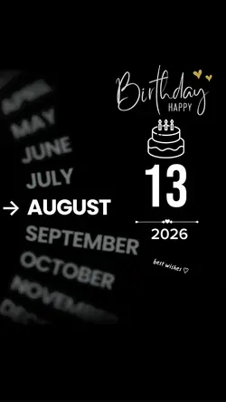 Birthday 13 August 