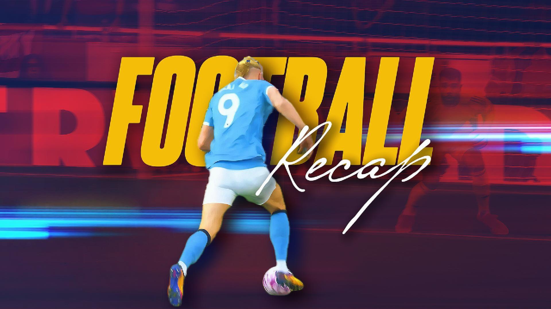 Football Recap