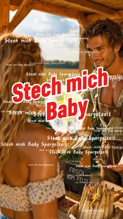 Stech mich Baby