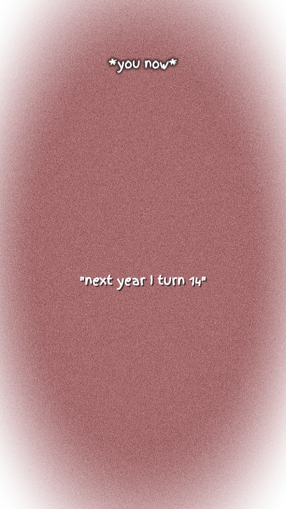 13 NEXT YEAR...