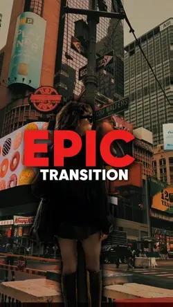 EPIC TRANSITION