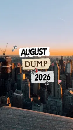 August Dump 2026