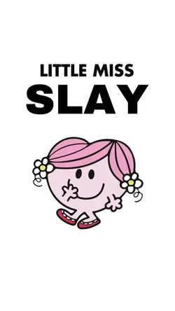 Little Miss Slay