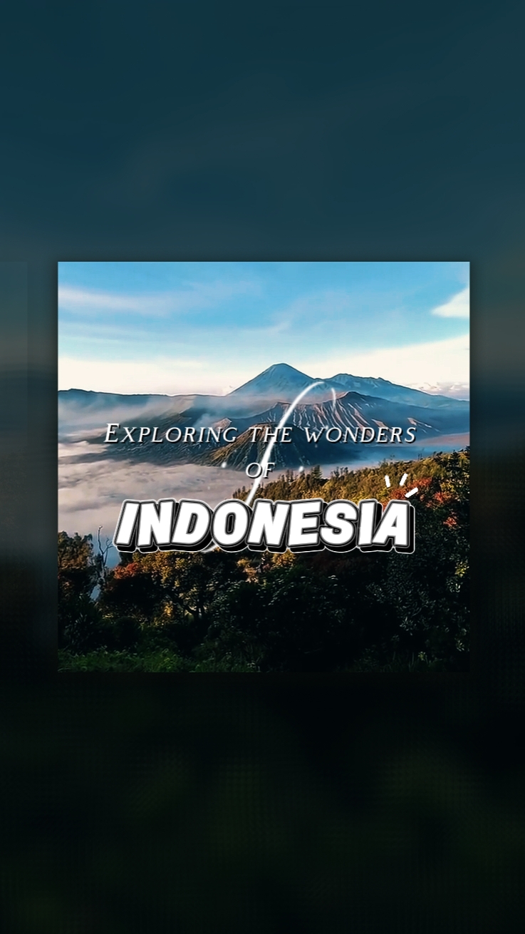 Menjelajahi Indonesia