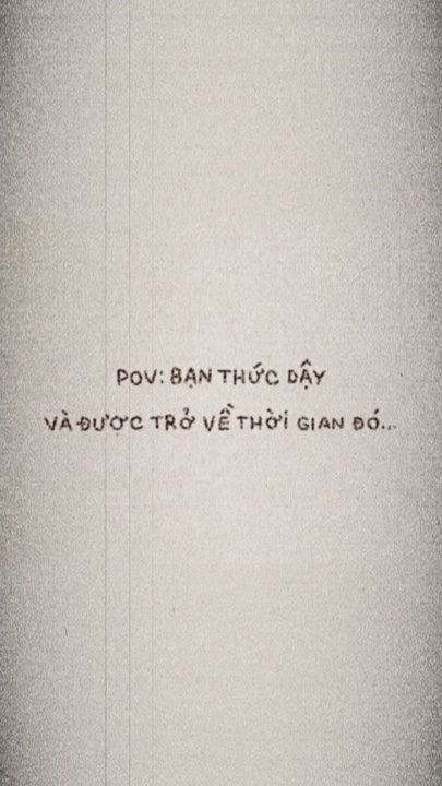 POV TRỞ VỀ THỜI GIA