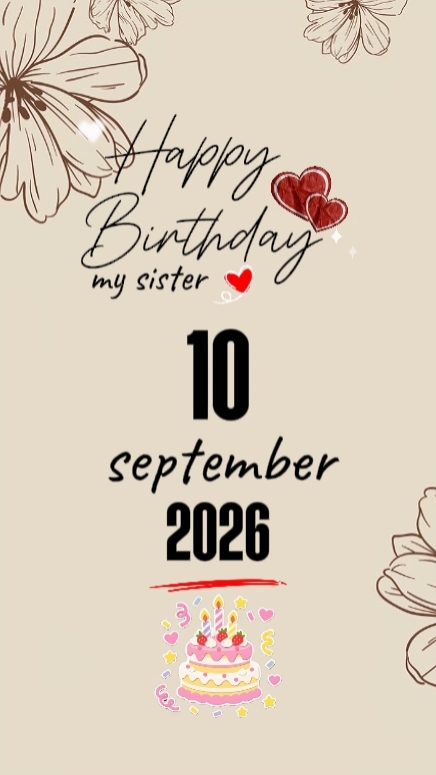 BDAY SISTER 10 SEP