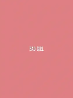 bad girl