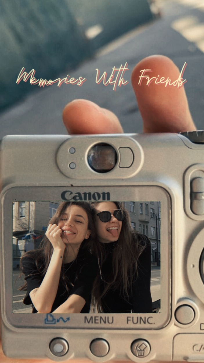 Memories With Bestie