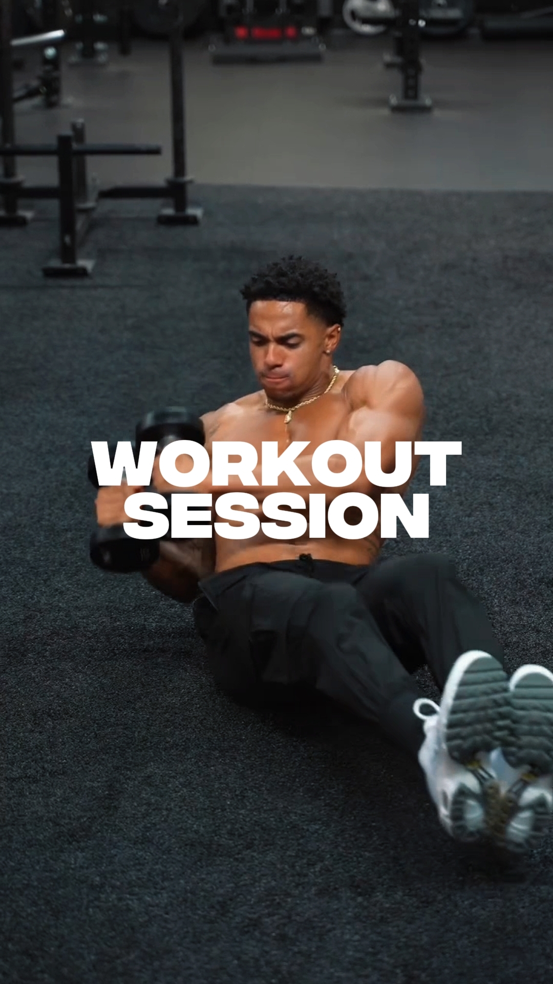 WORKOUT SESSION