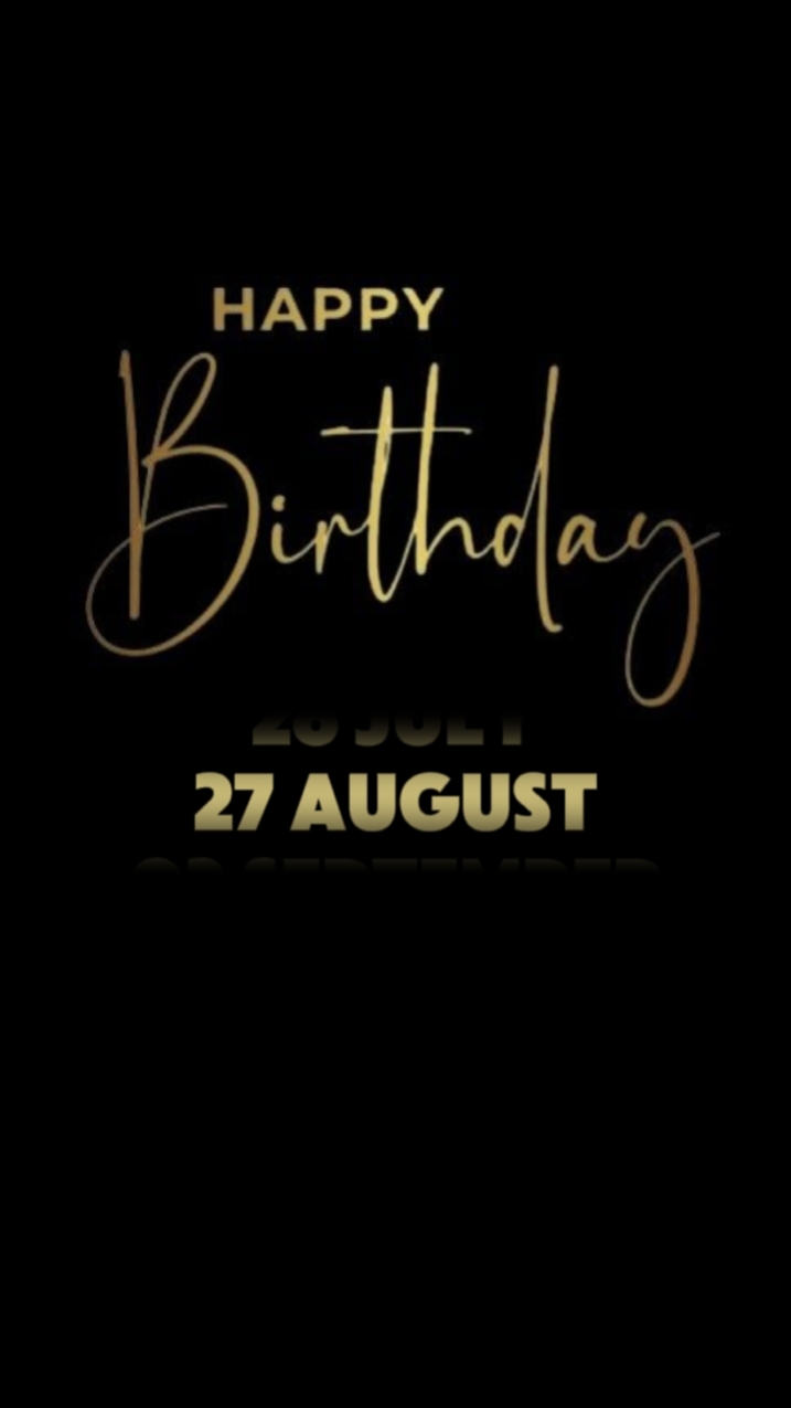 BIRTHDAY 27 AUGUST 