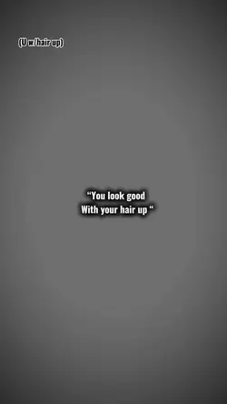 You look good