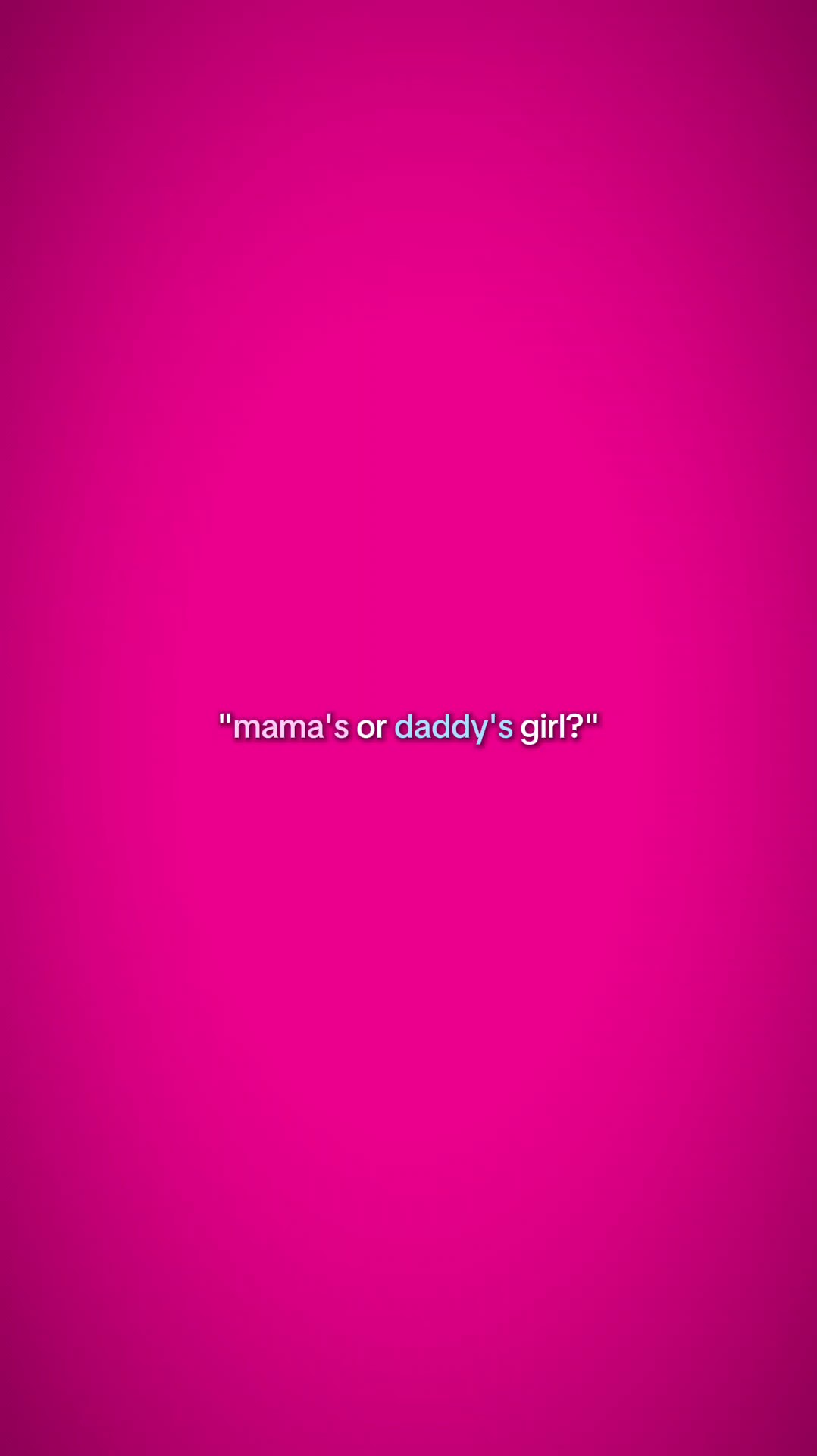 Mamá o la niña de papá