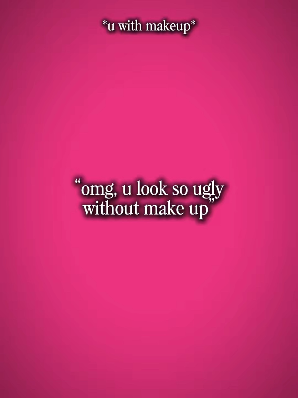 sans maquillage 