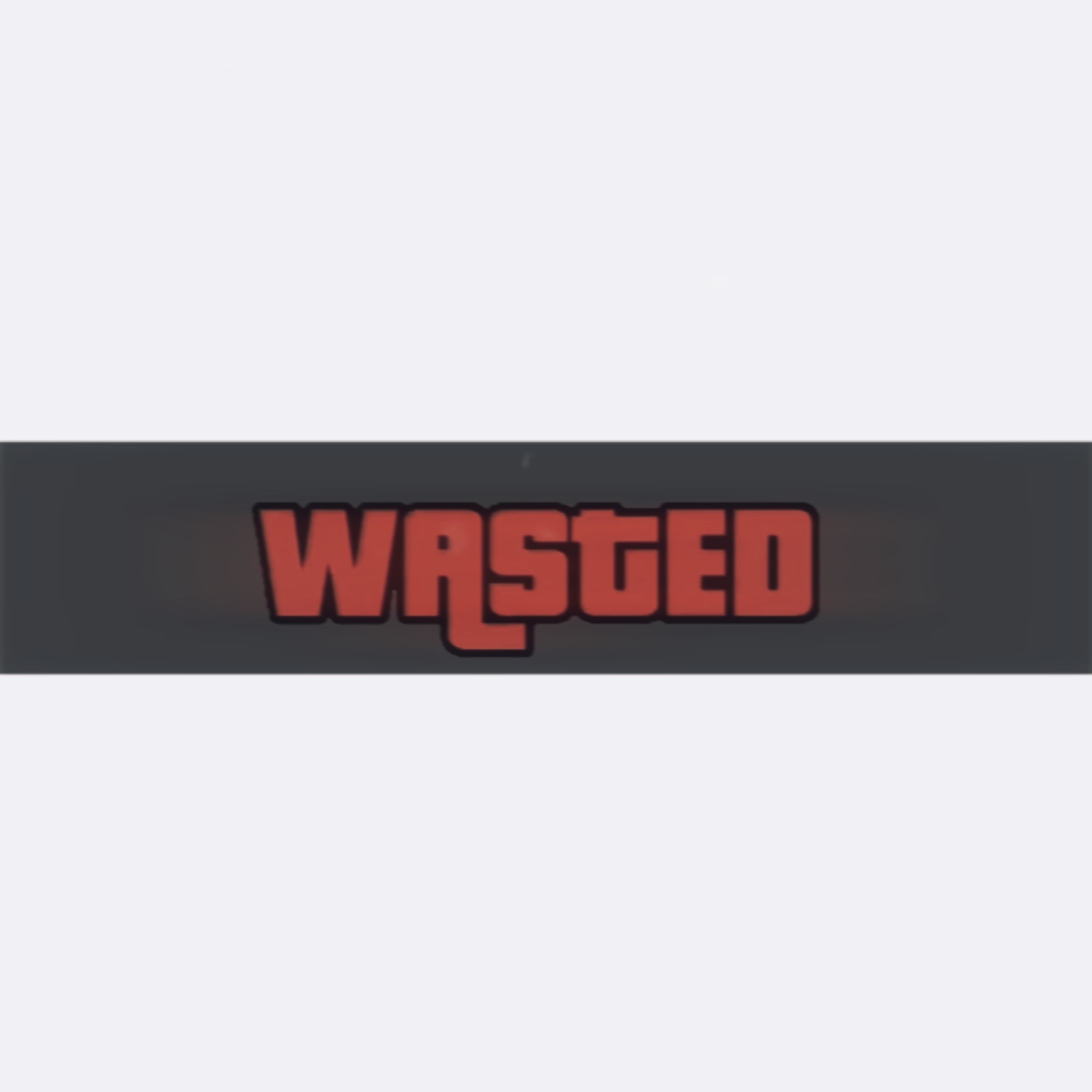 Wasted