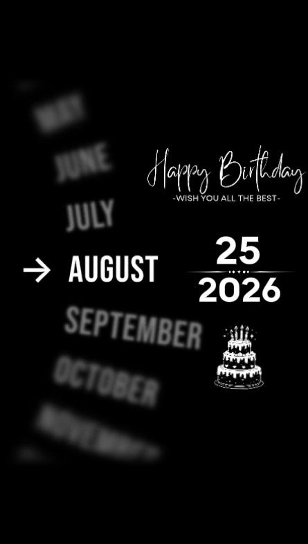 HBD 25 AUGUST 
