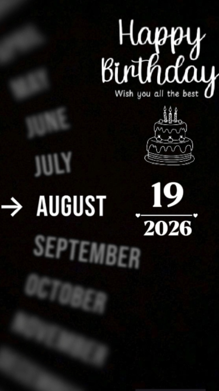 BIRTHDAY 19 AUGUST 