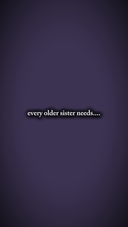 her baby sister 