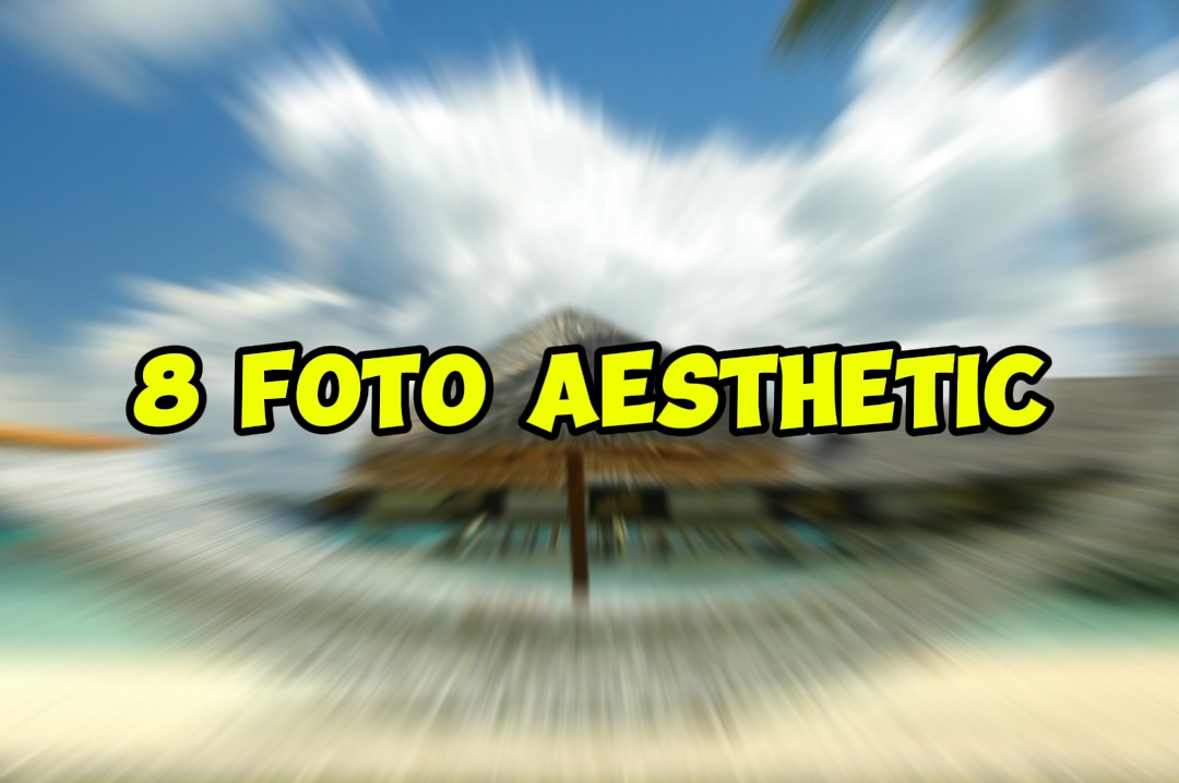 8 foto aesthetic