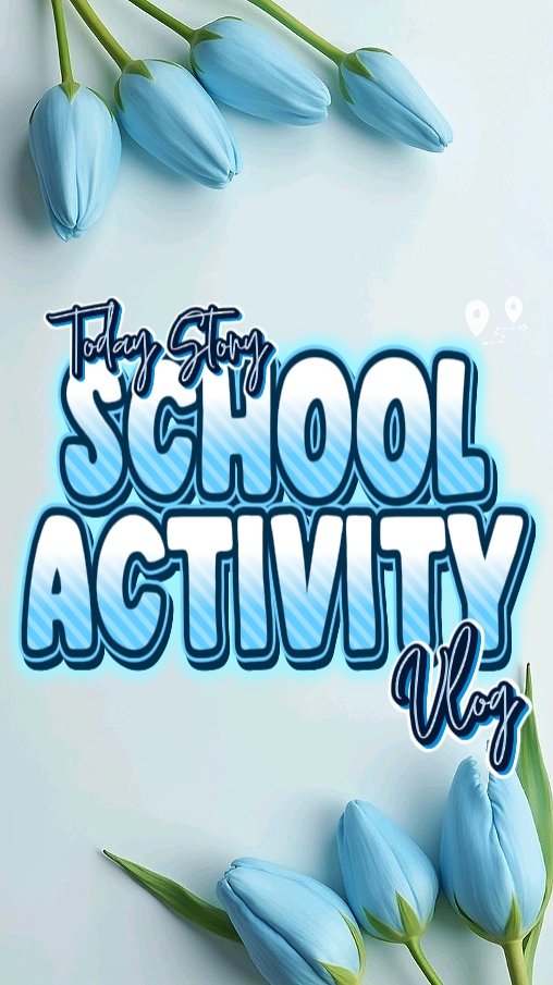 SCHOOL ACTIVITY 