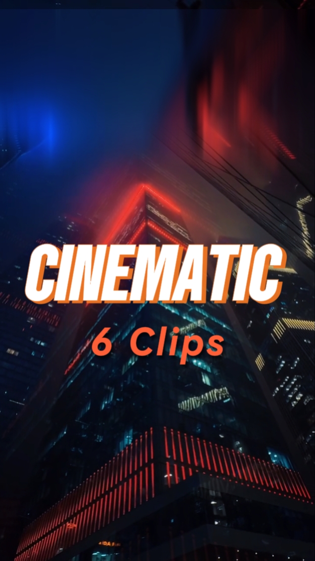 6 Clips Cinemáticos